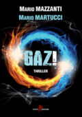 Mario Mazzanti, Mario Martucci - Gaz! (2017)