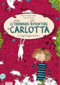 Alice Pantermüller, Daniela Kohl - Le (stra)ordinarie (dis)avventure di Carlotta. Conigli dappertutto (2020)