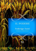 Federigo Tozzi - Il podere (2013)