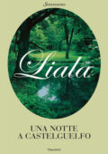 Liala - Una notte a Castelguelfo (2013)