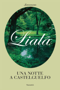 Liala – Una notte a Castelguelfo (2013)