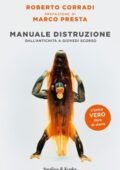 Roberto Corradi - Manuale distruzione (2016)
