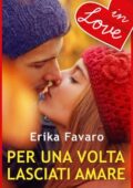 img Erika Favaro - Per una volta lascia...