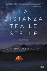 Lily Brooks-Dalton – La distanza tra le stelle (2017)