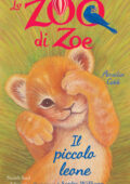 img Amelia Cobb - Lo zoo di Zoe. Il piccolo leone (2020)