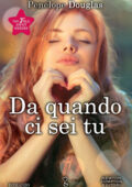 Penelope Douglas - The fall away Vol. 1.5. Da quando ci sei tu (2015)