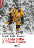 Émilie Brouze, Bérénice Rocfort-Giovanni - L'ultima sfida (2020)