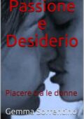 img Gemma Sorrentino - Passione e Desiderio. Piacere tra le donne (2020)