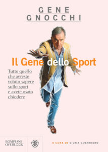 Gene Gnocchi, Silvia Guerriero – Il Gene dello Sport (2013)