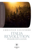 Christian Caliandro - Italia revolution (2013)