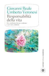 Giovanni Reale, Umberto Veronesi – Responsabilità della vita (2013)