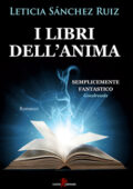 Leticia Sánchez Ruiz - I libri dell'anima (2017)