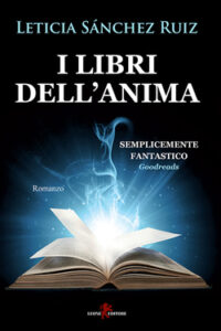Leticia Sánchez Ruiz – I libri dell’anima (2017)