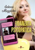 img Selene Maggistro - Fidanzata psicopatica (2017)