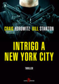 img Craig Horowitz, Bill Stanton - Intrigo a New York City (2017)