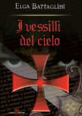 img Elga Battaglini - I vessilli del cielo (2017)