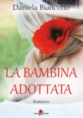 Daniela Biancotto - La bambina adottata (2019)