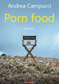 img Andrea Campucci - Porn food (2019)