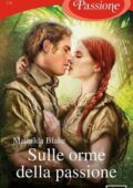 Mathilda Blake - Sulle orme della passione (2019)