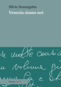 img Silvio Scanagatta - Venezia siamo noi (2020)