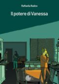 img Raffaella Radice - Il potere di Vanessa (2020)