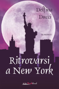Delfina Ducci – Ritrovarsi a New York (2019)