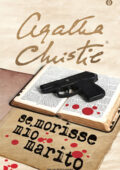 Agatha Christie - Se morisse mio marito (2010)