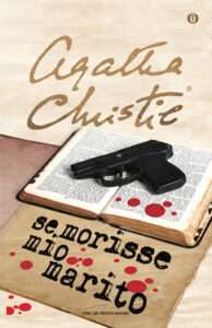 Agatha Christie – Se morisse mio marito (2010)