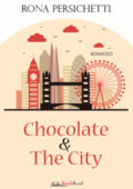 Rona Persichetti - Chocolate & The City (2019)