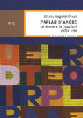 Silvia Vegetti Finzi - Parlar d'amore (2013)