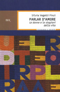 Silvia Vegetti Finzi – Parlar d’amore (2013)