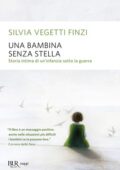 Silvia Vegetti Finzi - Una bambina senza stella (2015)