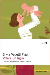 Silvia Vegetti Finzi – Volere un figlio (2016)