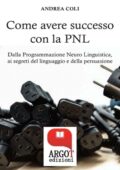 img Andrea Coli - Come avere successo con la PNL (2016)