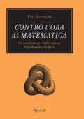Paul Lockhart - Contro l'ora di matematica (2010)