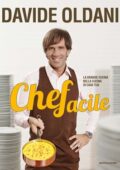 Davide Oldani - Chefacile (2013)