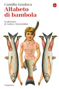 Camilla Grudova – Alfabeto di bambola (2020)