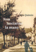 img Rita Quinzio - Non lasciarmi la mano (2020)