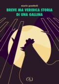 img Mario Gomboli - Breve ma veridica storia di una gallina (2015)