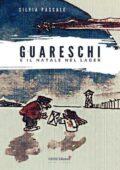 Silvia Pascale - Guareschi e il Natale nel Lager (2020)