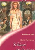 img Claire Thornton - Schiavi del destino (2015)