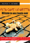 img Helfrid P. Welwood - Muto come un orsetto (2015)