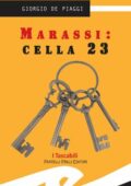 img Giorgio De Piaggi - Marassi. Cella 23 (2014)