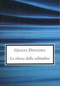 img Grazia Deledda - La chiesa della solitudine (2014)