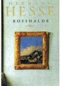 Hermann Hesse - Rosshalde (2016)