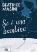 img Beatrice Masini - Se è una bambina...