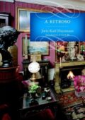Joris-Karl Huysmans - A ritroso (2012)