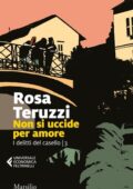Rosa Teruzzi - Non si uccide per amore (2020)
