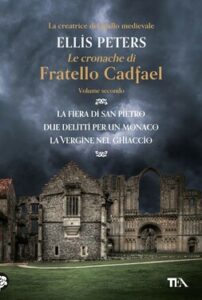 Ellis Peters – Le cronache di fratello Cadfael. Volume secondo (2020)