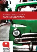Rossana Giorgi Consorti - Notte sull'Avana (2018)